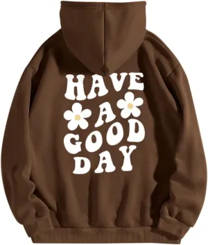 Women's Fashion Hoodies & Sweatshirts Have A Good Day Letter Print Pullover Tops with Pocket Drop Shoulder Causal Hoodies